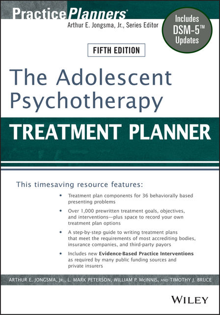 The Adolescent Psychotherapy Treatment Planner, J.R., Arthur E.Jongsma, L.Mark Peterson, William P.McInnis, Timothy J.Bruce
