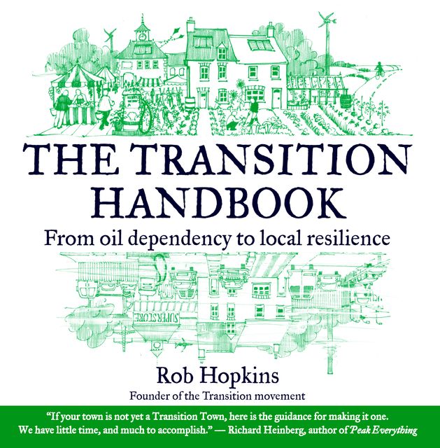 The Transition Handbook, Robert Hopkins