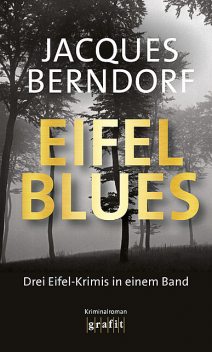 Eifel-Blues, Jacques Berndorf