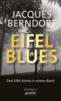 Eifel-Blues, Jacques Berndorf