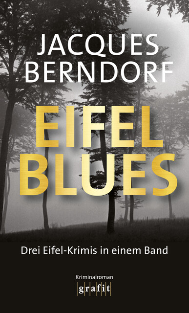 Eifel-Blues, Jacques Berndorf