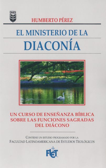 El ministerio de la diaconía, Humberto Pérez