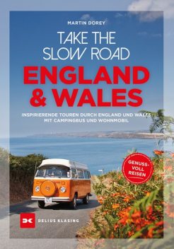 Take the slow road England und Wales, Martin Dorey