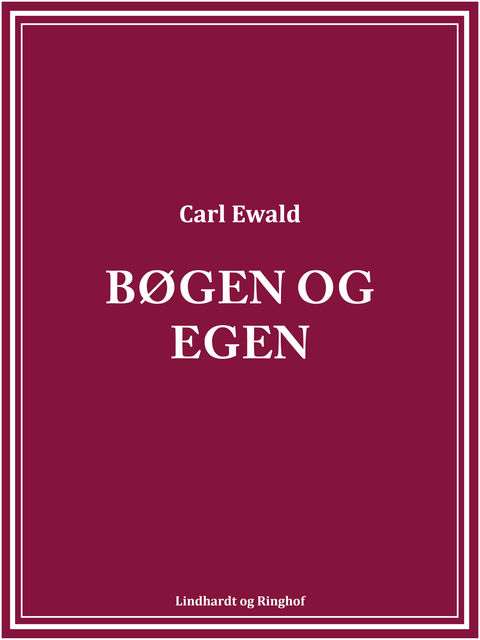 Bøgen og egen, Carl Ewald