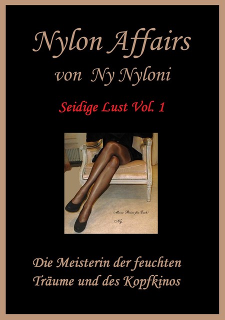 Seidige Lust Vol.1, Ny Nyloni