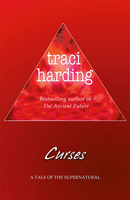 Curses, Traci Harding