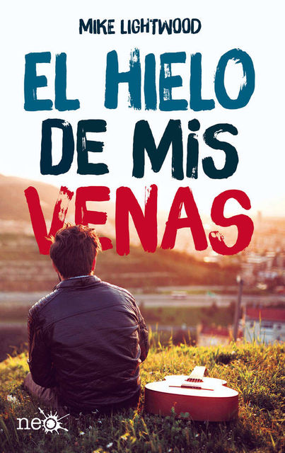 El hielo de mis venas (Spanish Edition), Mike Lightwood