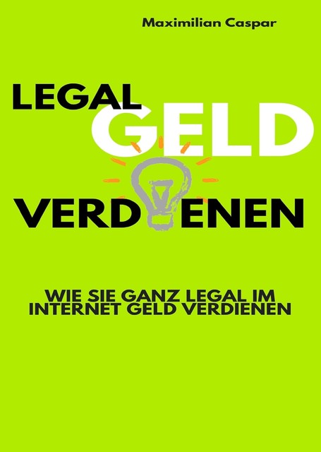 Legal Geld verdienen, Maximilian Caspar