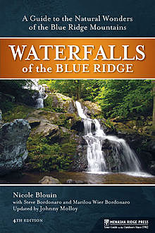 Waterfalls of the Blue Ridge, Johnny Molloy, Nichole Blouin, Marilou Weir Bordonaro, Steve Bordonaro