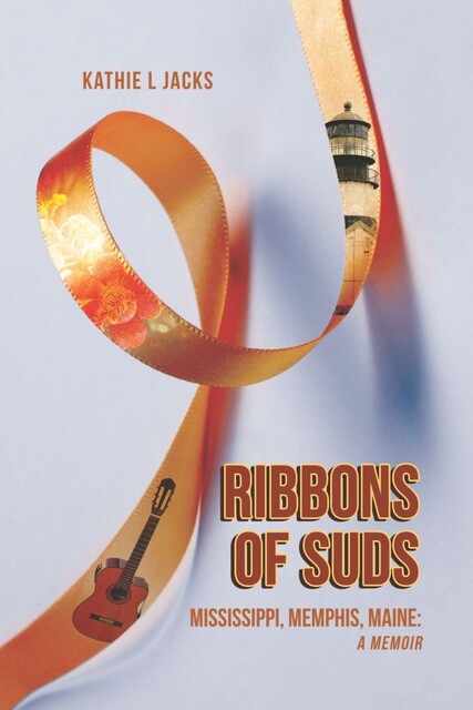 Ribbons of Suds, Kathie L Jacks