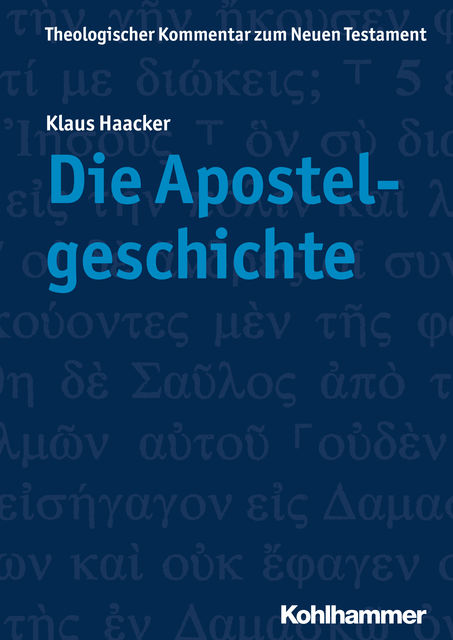 Die Apostelgeschichte, Klaus Haacker