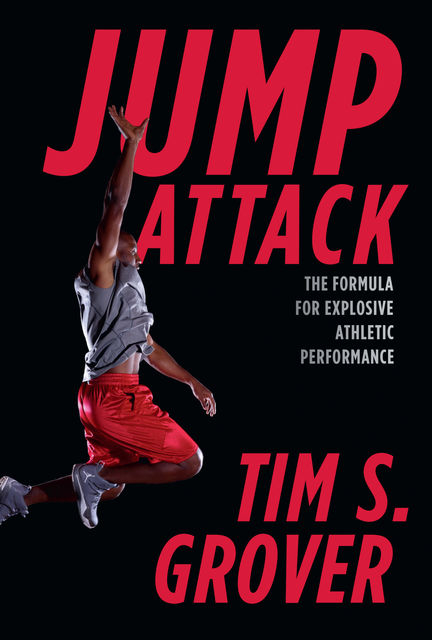 Jump Attack, Tim Grover
