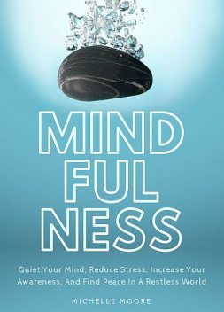 Mindfulness, Michelle Moore