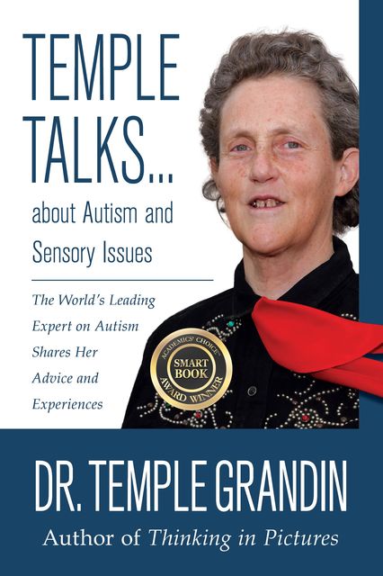 Temple Talks about Autism and Sensory Issues, Temple Grandin