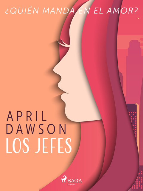 Los jefes – ¿Quién manda en el amor, April Dawson