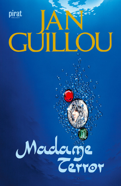 Madame Terror, Jan Guillou