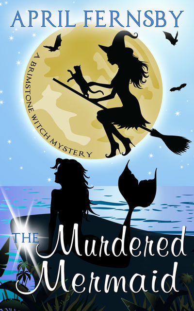The Murdered Mermaid, April Fernsby