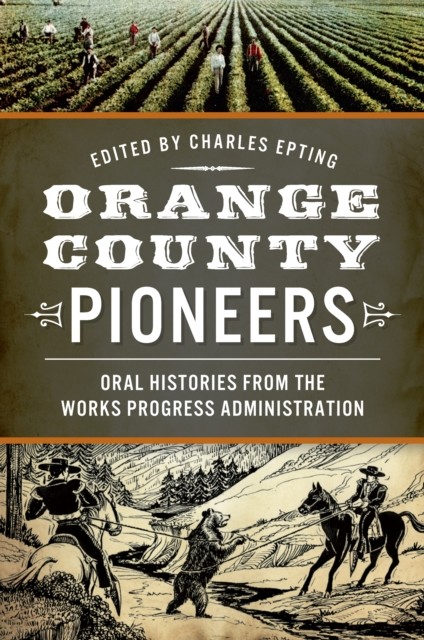 Orange County Pioneers, Charles Epting