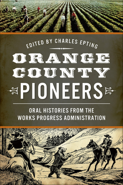 Orange County Pioneers, Charles Epting