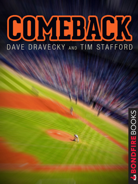 Comeback, Dave Dravecky, Tim Stafford