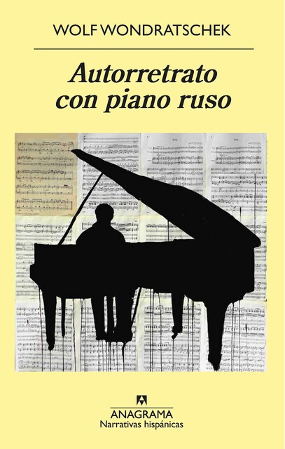 Autorretrato con piano ruso, Wolf Wondratschek