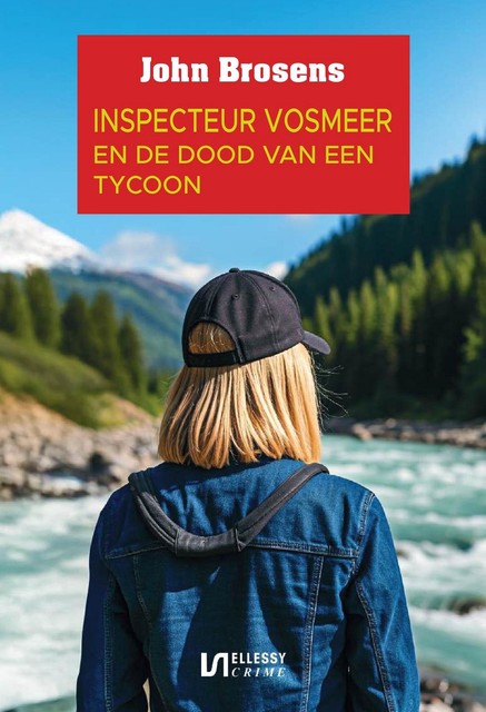 Inspecteur Vosmeer en de dood van een tycoon, John Brosens