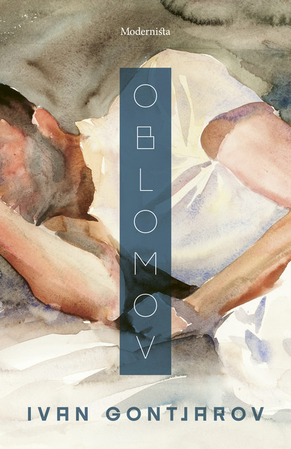 Oblomov, Ivan Gontjarov