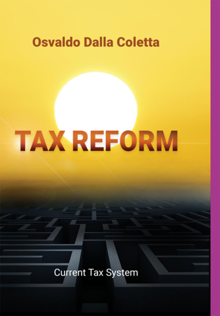 Tax Reform, Osvaldo Dalla Coletta