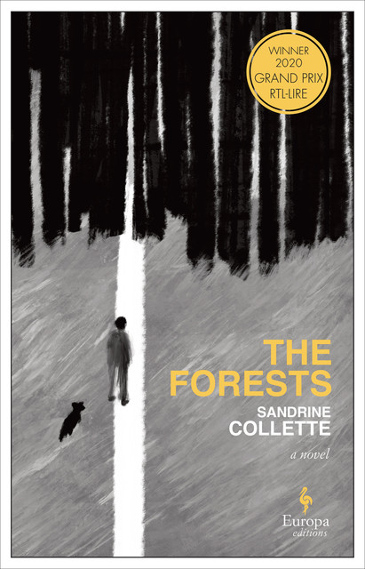 The Forests, Sandrine Collette