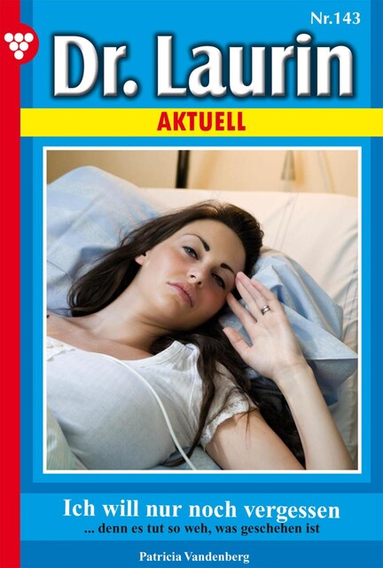 Dr. Laurin 140 – Arztroman, Patricia Vandenberg