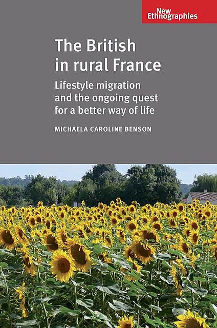 The British in Rural France, Michaela Benson
