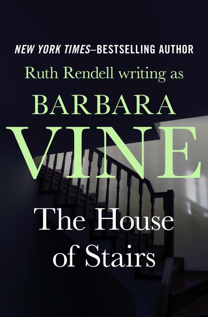 The House of Stairs, Ruth Rendell