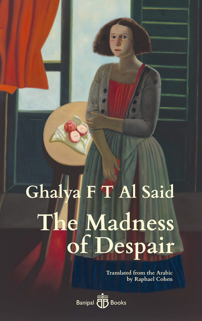 The Madness of Despair, GhalyaF.T. Al Said