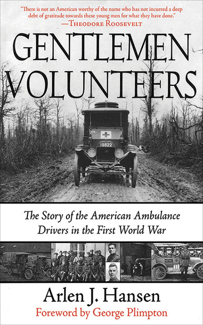 Gentlemen Volunteers, Arlen J. Hansen