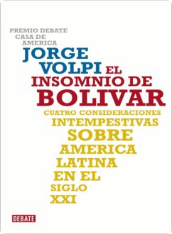 El Insomnio De Bolívar, Jorge Volpi