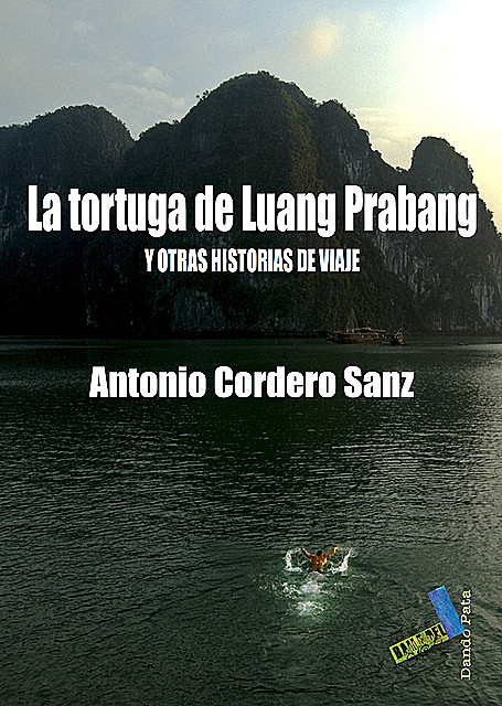 La tortuga de Luang Prabang, Antonio Cordero