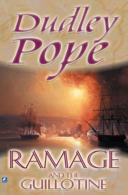 Ramage and the Guillotine, Dudley Pope