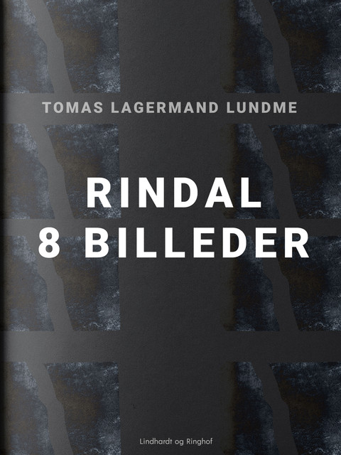 Rindal – 8 billeder, Tomas Lagermand Lundme