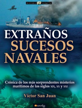 Extraños sucesos navales, Víctor San Juan