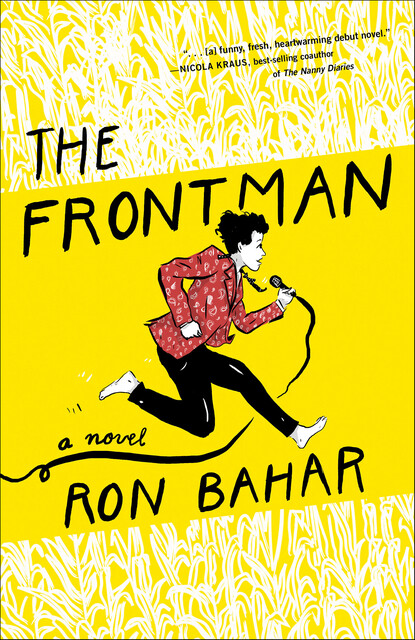 The Frontman, Ron Bahar