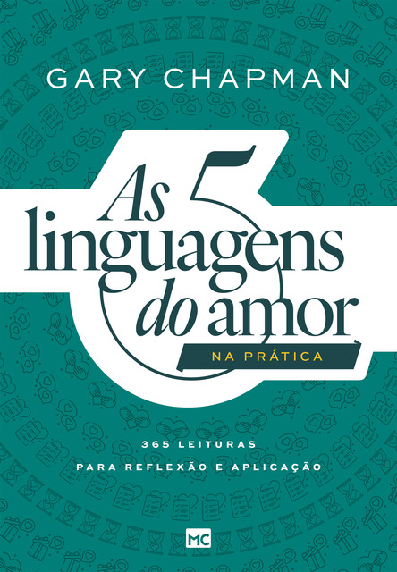 As 5 linguagens do amor na prática, Gary Chapman
