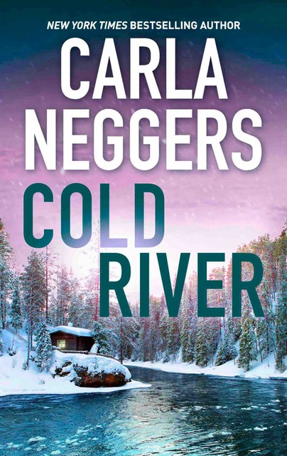 Cold River, Carla Neggers