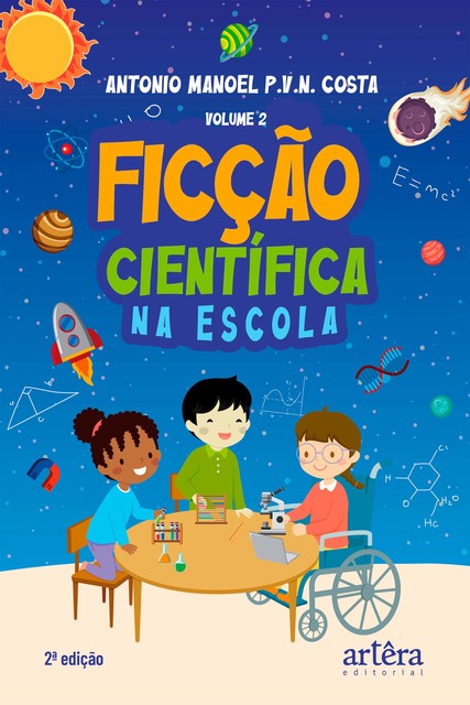 Ficção Científica na Escola (Volume 2), Antonio Manoel P.V. N. Costa