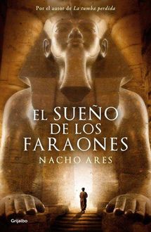 El Sueño De Los Faraones, Nacho Ares