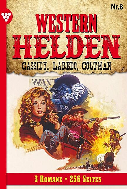 Western Helden 8 – Erotik Western, Nolan F. Ross, J.T. Denver