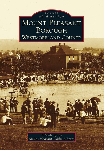 Mount Pleasant Borough, Westmoreland County, Friends of the Mount Pleasant Public Library