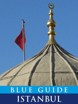 Blue Guide Istanbul, John Freely