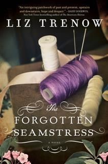 The Forgotten Seamstress, Liz Trenow