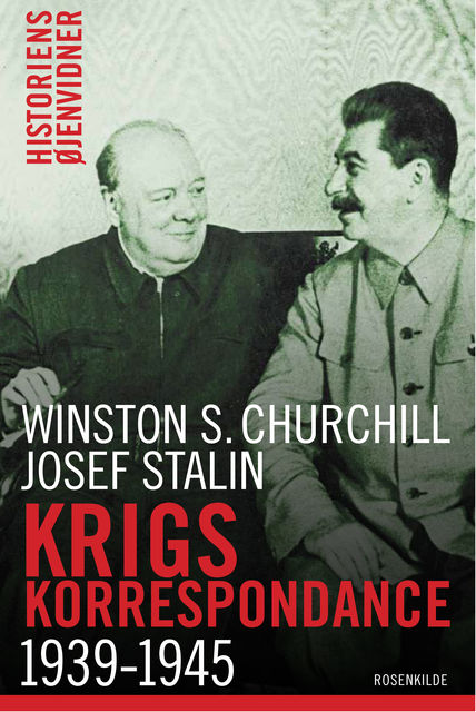 Krigskorrespondance 1939–1945 mellem Churchill og Stalin, Winston Churchill, Joseph Stalin