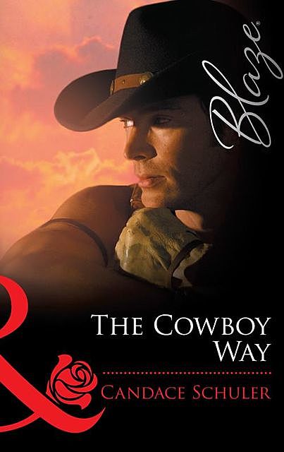 The Cowboy Way, Candace Schuler